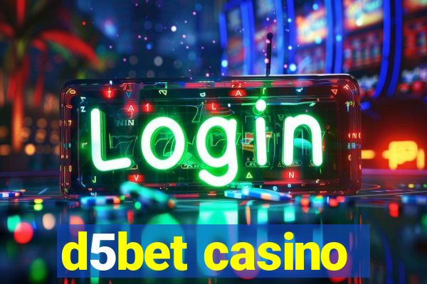 d5bet casino